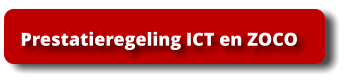 Prestatieregeling ICT en ZOCO